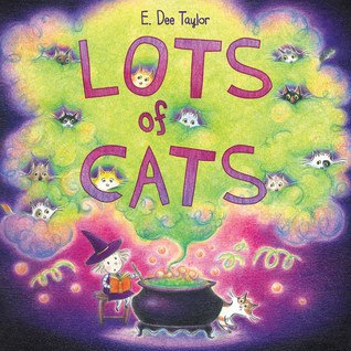Lots of Cats: A Magical Read-Aloud About a Lonely Witch Who Brews a Potion and Finds Friendship for Kids (Ages 4-8)