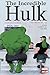 Incredible Hulk (1999-2007)...