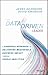 The Data Driven Leader: A Powerful Approach to Delivering Measurable Business Impact Through People Analytics