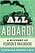 All Aboard!: A History of Florida's Railroads