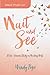 Wait and See Bible Study Kit by Wendy Pope
