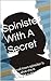 Spinister With A Secret by Babe Burke