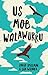 Us Mob Walawurru