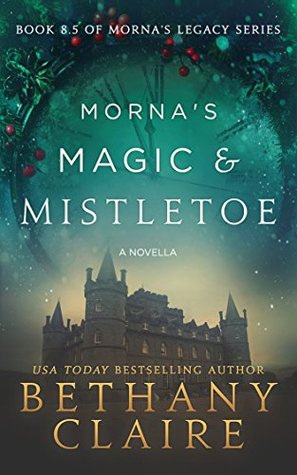 Morna's Magic & Mistletoe (Morna's Legacy, #8.5)