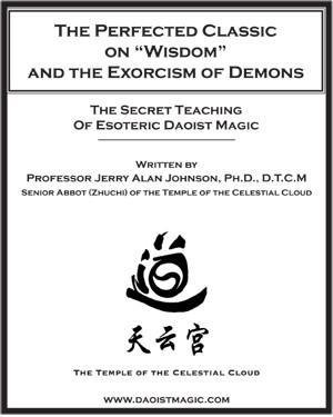The Perfected Classic on Wisdom and the Exorcism of Demons (Paperback)