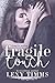 Fragile Touch (Fragile Series Book 1)