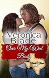 Over My Wed Body by Veronica Blade