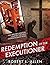 Redemption of the Executioner