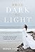 From Dark to Light: A Modern Mystic's Guide to Healing the Shadow & Embracing the Light