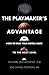 The Playmaker's Advantage: How to Raise Your Mental Game to the Next Level