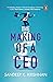 The Making of a CEO
