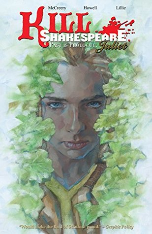 Kill Shakespeare - Past is Prologue: Juliet (Kindle Edition)