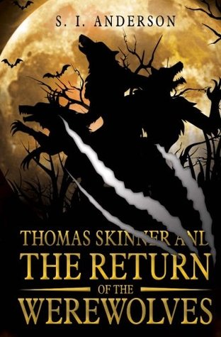 The Return of the Werewolves (Thomas Skinner #2)