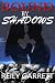 Bound By Shadows by Reily Garrett Bound By Shadows by Reily Garrett