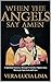 When the Angels Say Amen: A...