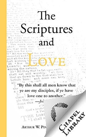 The Scriptures and Love