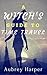 A Witch's Guide to Time Travel