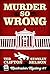 Murder So Wrong (Muckraker Mysteries #1)