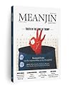 Meanjin 2017 Vol 76 No 3 Spring by Jonathan    Green