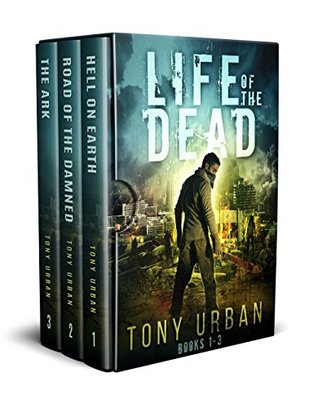 Life of the Dead #1-3 (Life of the Dead Zombie Apocalypse)