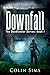 Downfall: The Deadlander Se...