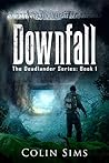 Downfall: The Deadlander Series (Book 1)