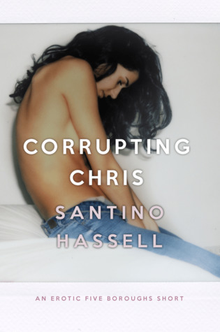 Corrupting Chris (Five Boroughs, #0.5)