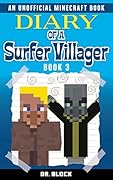 Diary of a Surfer Villager, Book 3