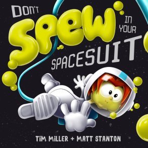 Don't Spew in Your Spacesuit (ebook)