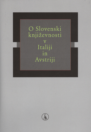 O Slovenski književnosti v Italiji in Avstriji