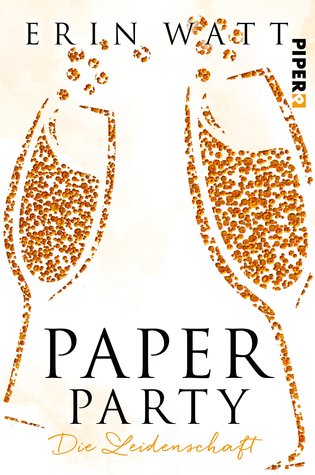 Paper Party: Die Leidenschaft (Paper-Reihe, #3.5)