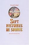 Sept histoires de souris by Arnold Lobel