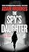 The Spy's Daughter by Adam Brookes