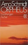 Orpheus. Fünf Erz...