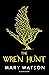 The Wren Hunt (The Wren Hun...