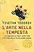 L'arte nella tempesta: L’avventura di poeti, scrittori e pittori nella rivoluzione russa (Italian Edition)