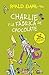 Charlie y la fábrica de chocolate by Roald Dahl