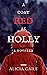 A Coat Red as Holly