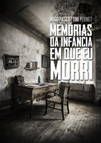 Memórias da infância em que eu morri