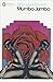 Mumbo Jumbo by Ishmael Reed Mumbo Jumbo by Ishmael Reed
