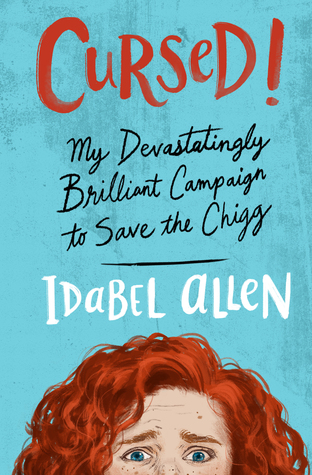 Cursed! My Devastatingly Brilliant Campaign to Save the Chigg