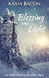 Blessing and Light by Kasia Bacon