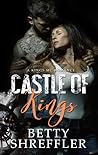 Castle of Kings by Betty Shreffler