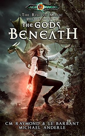 The Gods Beneath (Kurtherian Gambit: The Rise of Magic #7)
