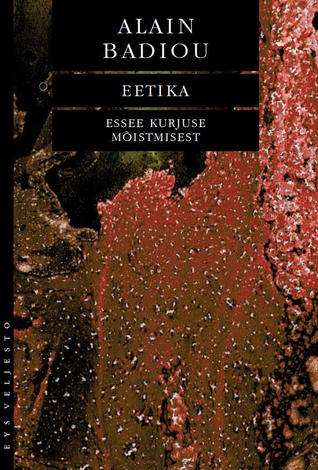 Eetika : essee kurjuse mõistmisest