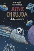 Jezevec Chrujda dobývá vesmír