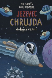 Jezevec Chrujda dobývá vesmír (Jezevec Chrujda, #4)