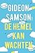 De hemel kan wachten (Vroeg...