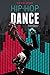 Hip-Hop Dance (Hip-Hop Insider)