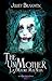 The Unmother: La madre mai ...